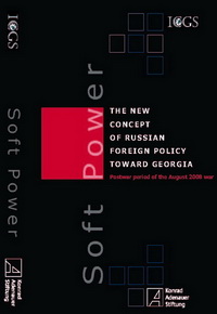 “SOFT POWER” –The new concept of the Russian foreign policy toward Georgia